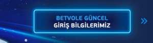 Betvole Yeni Giriş Adresi Nerede 1 Betvole Yeni Giriş