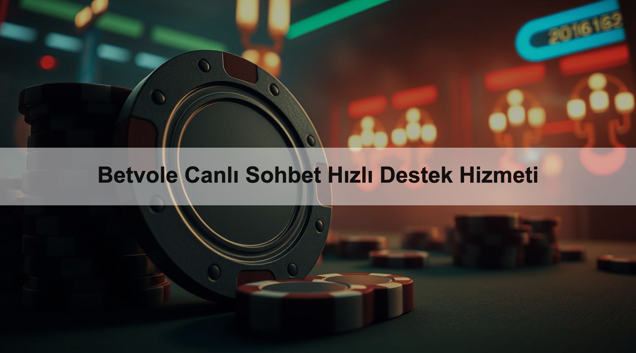 Betvole Canlı Sohbet Hızlı Destek Hizmeti